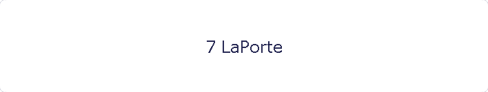 7 LaPorte